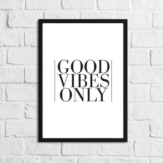 Good Vibes Only Home Simple Home Wall Decor Print-0